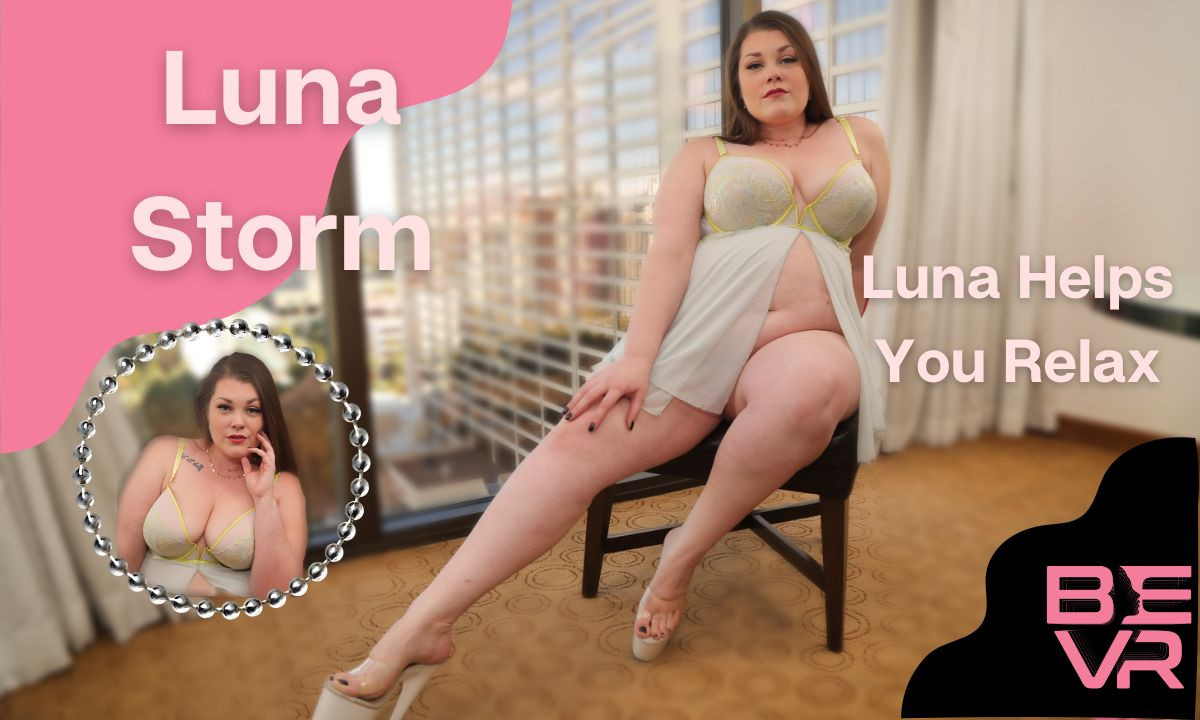 Luna Helps You Relax - Luna Storm: Luna Storm Slideshow