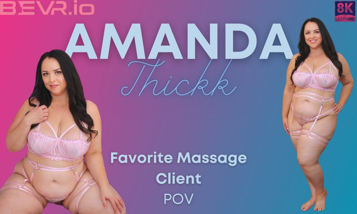 Favorite Massage Client: Amanda Thickk Slideshow