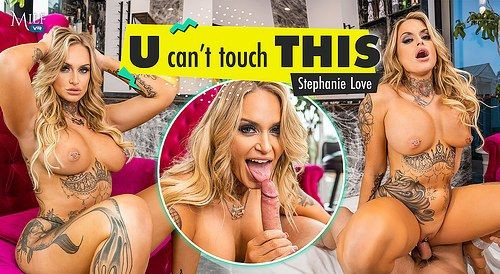 U Can't Touch This: Stephanie Love Slideshow
