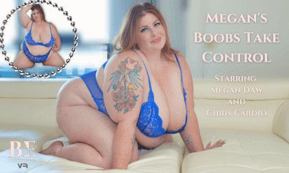 Megan's Boobs Take Control - Huge Tits SSBBW Blowjob Interracial BBC Blowjob and Sex Slideshow