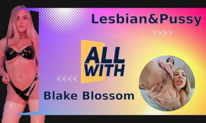 All Lesbian & Pussy With Blake Blossom Slideshow