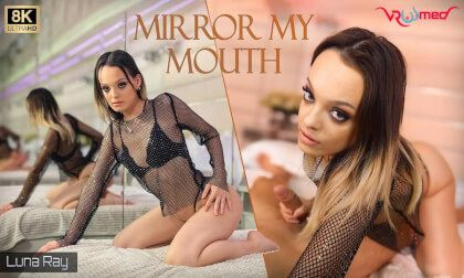 Mirror My Mouth Slideshow