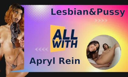 All Lesbian & Pussy With Apryl Rein Slideshow