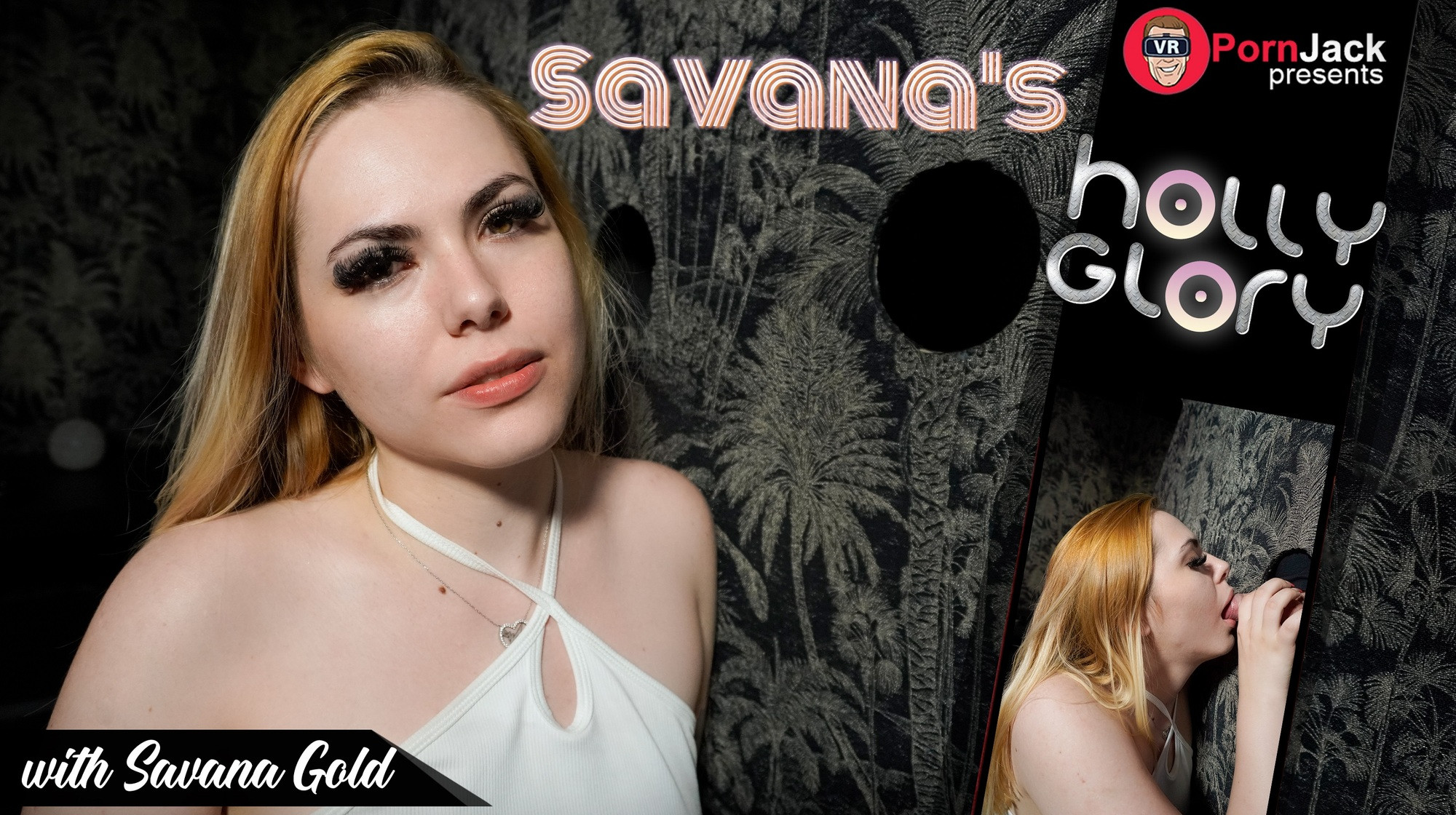 Savana's Glory Hole: Savana Gold Slideshow