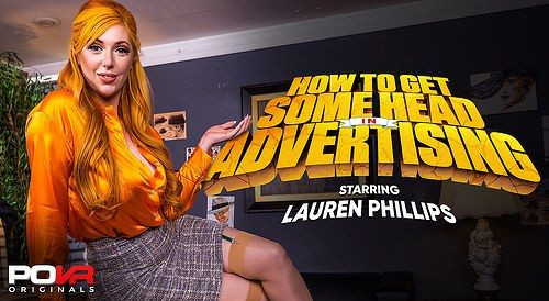 How To Get Some Head In Advertising: Lauren Phillips Slideshow